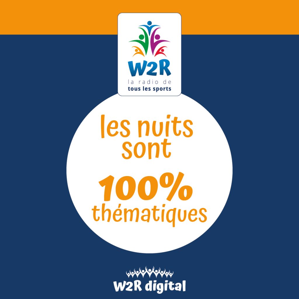 W2R web radio sport, nuit thématique
